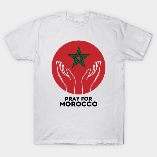 Pray For Morocco T-Shirt by Bruno Pires